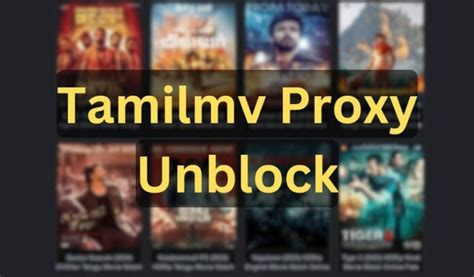 tamilmv proxy|TamilMV proxy and mirror sites (Get TamilMV unblocked)